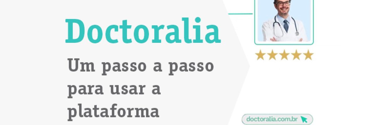 Como funciona o Doctoralia - Passo a Passo